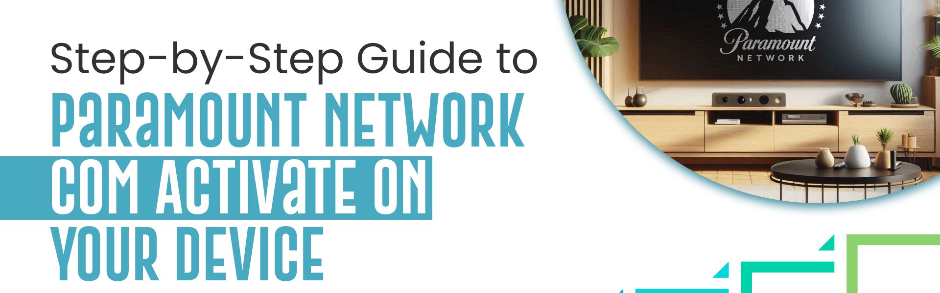 Step-by-Step Guide to Paramount Network Com Activate on Your Device